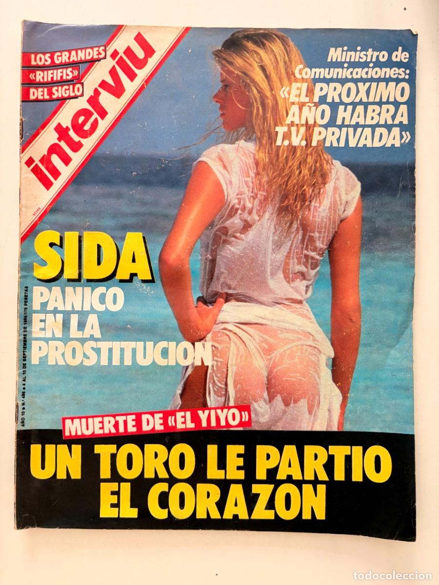 Coleccionismo de revista Intervi&uacute;: INTERVI&Uacute;. A&Ntilde;O 10. N&ordm; 486. SEPTIEMBRE DE 1985. ELVIRA. SIDA: P&Aacute;NICO EN LA PROSTITUCI&Oacute;N. LEER.