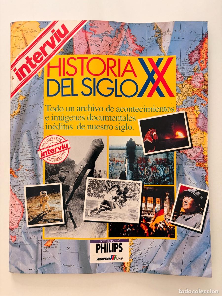 Coleccionismo de revista Intervi&uacute;: INTERVI&Uacute;. HISTORIA DEL SIGLO XX. 1991. ARCHIVO DE ACONTECIMIENTOS E IM&Aacute;GENES DOCUMENTALES. LEER.