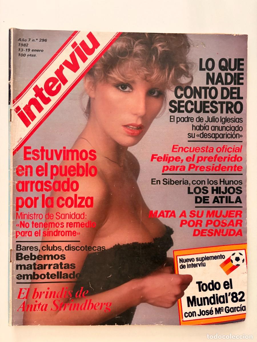 Coleccionismo de revista Intervi&uacute;: INTERVI&Uacute;. A&Ntilde;O 7. N&ordm; 296. ENERO DE 1982. ANITA STRINDBERG. EL BRINDIS DE ANITA STRINDBERG. LEER.