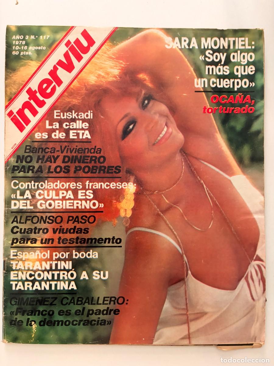 Collezionismo di Rivista Intervi&uacute;: INTERVI&Uacute;. A&Ntilde;O 3. N&ordm; 117. AGOSTO DE 1978. SARA MONTIEL. SOY ALGO M&Aacute;S QUE UN CUERPO. LEER.