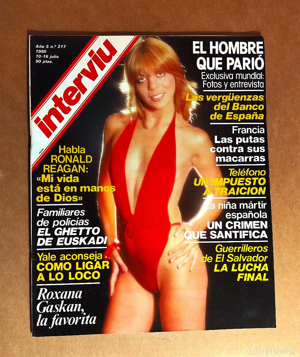 Coleccionismo de revista Intervi&uacute;: INTERVIU 217 - JULIO 1980 - ROXANA GASKAN - RONALD REAGAN