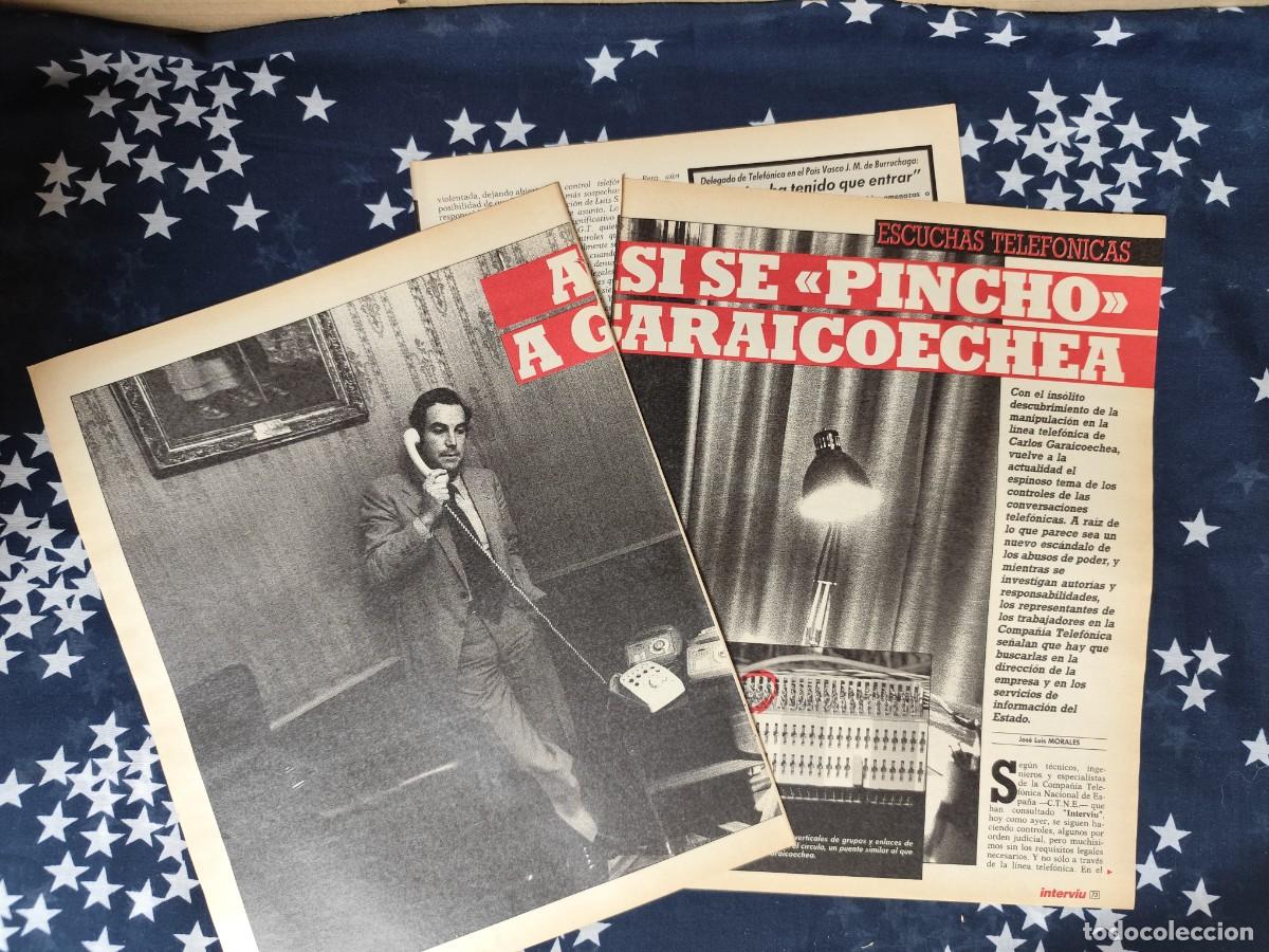 Coleccionismo de revista Intervi&uacute;: As&iacute; se pincho a Garaicoechea.Recorte/Cliping Revista Interviu 538-1986