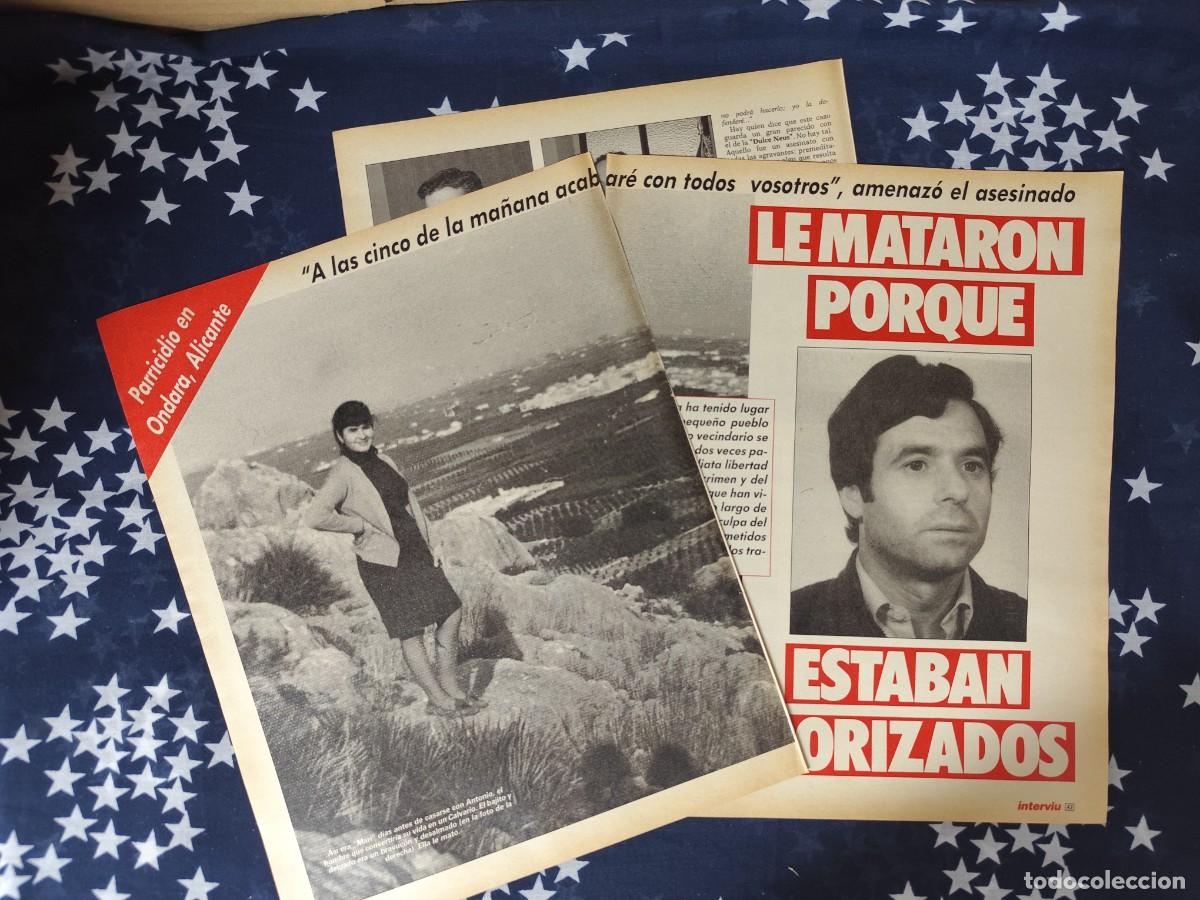 Coleccionismo de revista Intervi&uacute;: Ondara Le mataron porque estaban aterrorizados Recorte/Cliping Revista Interviu 547-1986