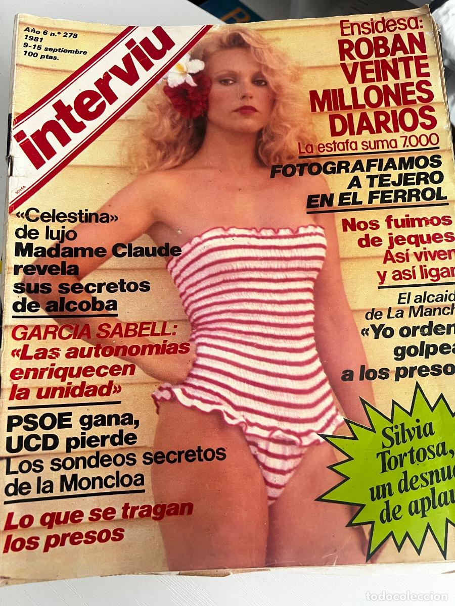 Coleccionismo de revista Intervi&uacute;: INTERVI&Uacute;. A&Ntilde;O 6. N&ordm; 278. SEPTIEMBRE DE 1981. SILVIA TORTOSA. FOTOGRAFIAMOS A TEJERO EN EL FER.. LEER