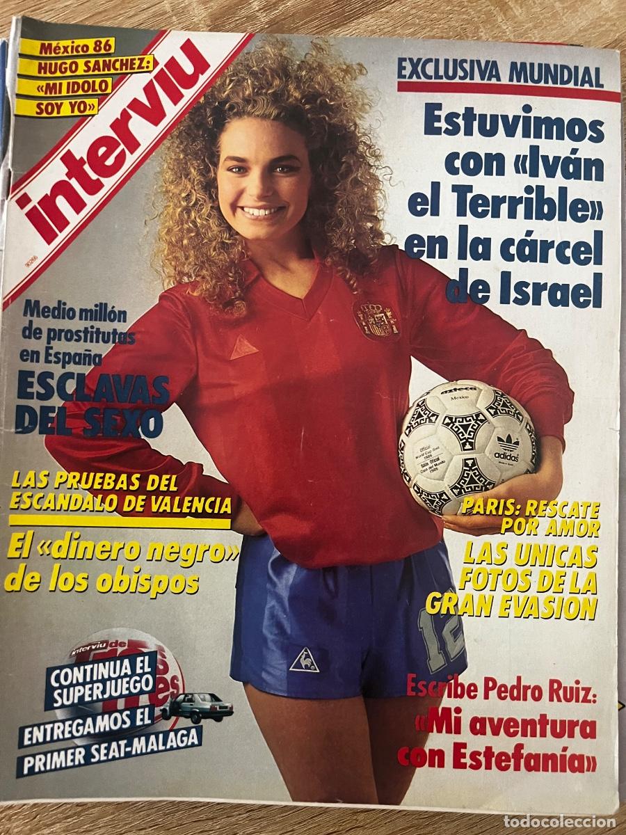 Coleccionismo de revista Intervi&uacute;: INTERVI&Uacute;. A&Ntilde;O 11. N&ordm; 525. JUNIO 1986. JAIR PONT. EL DINERO NEGRO DE LOS OBISPOS. PROSTITUCI&Oacute;N.. LEER