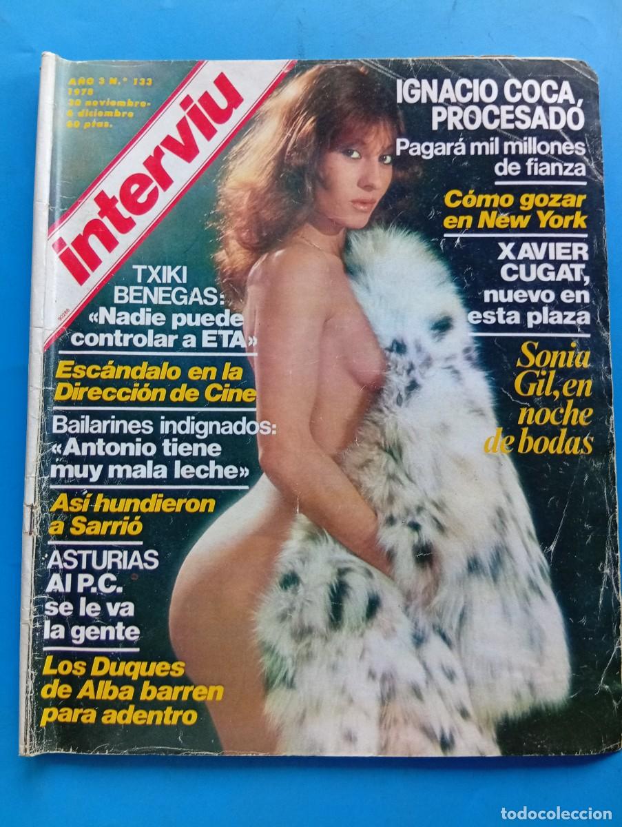 Coleccionismo de revista Intervi&uacute;: INTERVI&Uacute;. A&Ntilde;O 3. N&ordm; 133. NOV-DIC DE 1978. SONIA GIL. AS&Iacute; HUNDIERON A SARRIO. PUTAS DEL ESTE, .. LEER