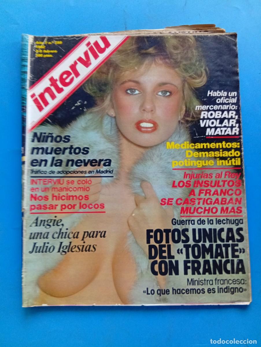 Coleccionismo de revista Intervi&uacute;: INTERVI&Uacute;. A&Ntilde;O 7. N&ordm; 299. FEBRERO DE 1982. ANGIE LAYNE. NI&Ntilde;OS MUERTOS EN LA NEVERA. LOS INSULT.. LEER