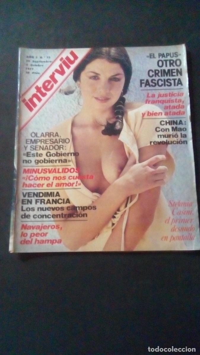 Coleccionismo de revista Intervi&uacute;: INTERVIU 72-1977-STEFANIA CASSINI-JANINE FACIO-RUPHERT--SANDRA MOZAROWSKI-SHARON TATE-XIRINACHS