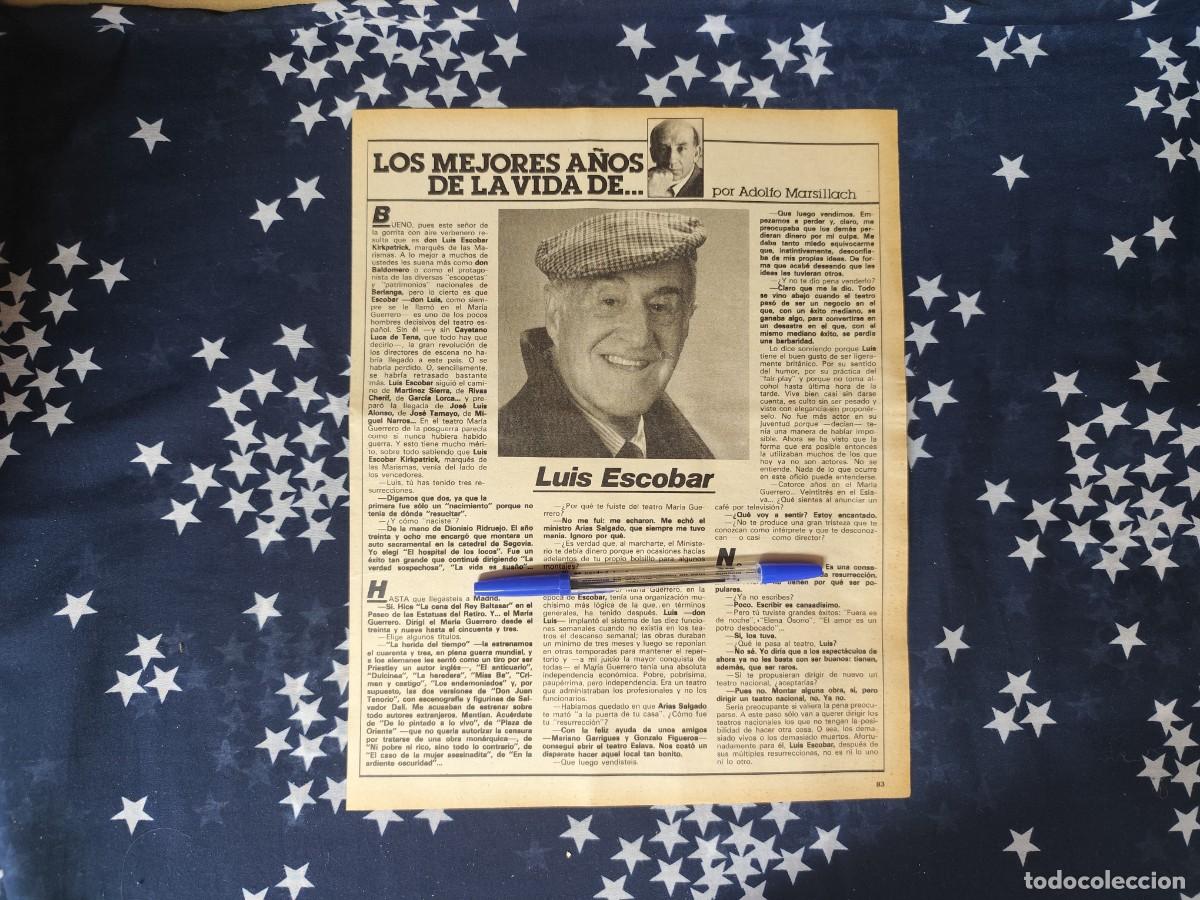 Coleccionismo de revista Intervi&uacute;: Los mejores a&ntilde;os de la vida de ... Luis Escobar Recorte/Cliping Revista Interviu 346 - 1982