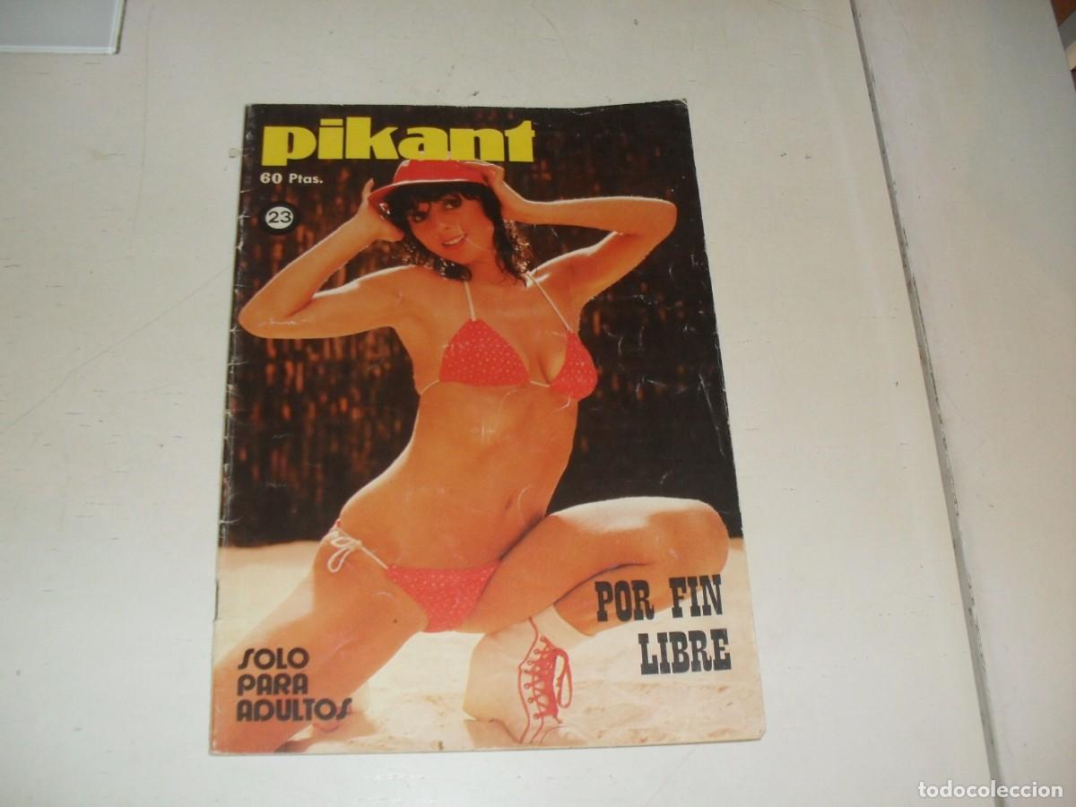Coleccionismo de revista Intervi&uacute;: REVISTA EROTICA(SUGERIDA PARA ADULTOS)PIKANT N&ordm; 23.POR FIN LIBRE.EDITA ENESA,1978