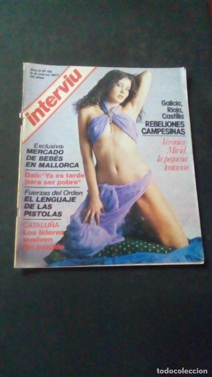 Coleccionismo de revista Intervi&uacute;: INTERVIU 42-VER&Oacute;NICA MIRIEL-FEDERICA MONTSENY-MALLORCA-CARNAVAL-DAL&Iacute;-CARABANCHEL-MURCIA