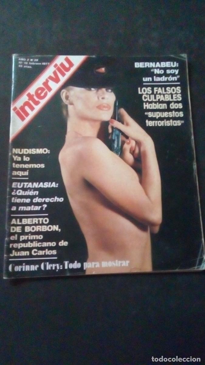 Coleccionismo de revista Intervi&uacute;: INTERVIU 39-CORINNE CLERY-SEAT 128-FERNANDO ARRABAL-CRISTINA GALB&Oacute;-ESTEPONA-CNT-SANTIAGO BERNABEU
