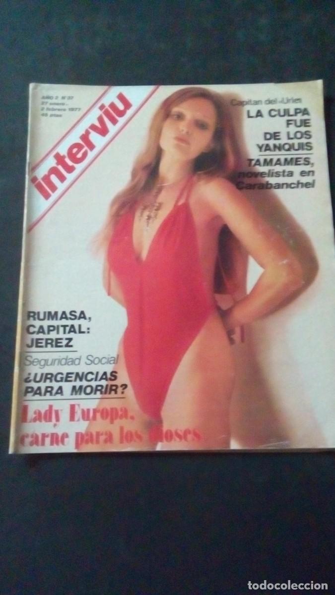 Coleccionismo de revista Intervi&uacute;: INTERVIU 37-LADY EUROPA-CELIA TORRES-JUAN RIB&Oacute;-ULTRAS-MAR&Iacute;A LUISA PRENDES-GILMORE-CARLOS CANO