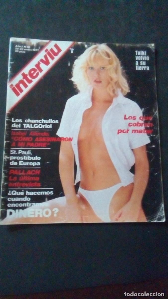 Coleccionismo de revista Intervi&uacute;: INTERVIU 36 1977-TREN TALGO-SICARIOS-JOSEP PALLACH-ISABEL ALLENDE-XAVIER CUGAT-FERNANDO CARBALLO-ETA