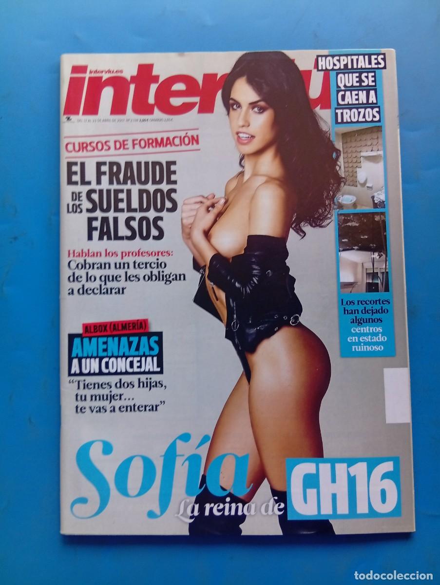 Coleccionismo de revista Intervi&uacute;: INTERVI&Uacute;. N&ordm; 2138. A&Ntilde;O 2017. EL FRAUDE DE LOS SUELDOS FALSOS. SOFIA DE GH16. HOSPITALES QUE... LEER.