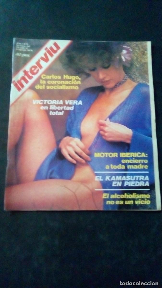 Coleccionismo de revista Intervi&uacute;: INTERVIU 11-1976-VICTORIA VERA-CARLISMO-MOTOR IB&Eacute;RICA-KAMASUTRA-ALCOHOLISMO-DOMINIQUE SAINT CLAIRE