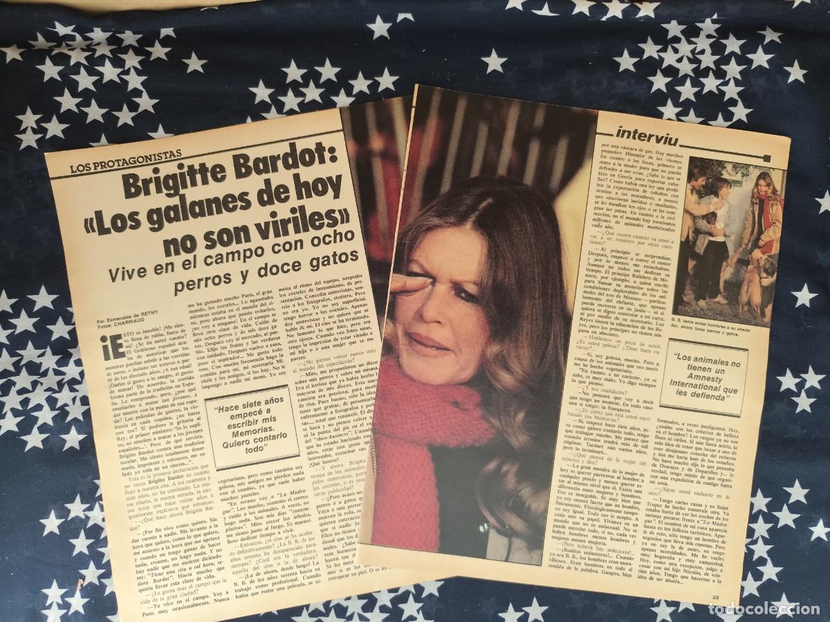 Coleccionismo de revista Intervi&uacute;: Brigitte Bardot Los galanes de hoy no son viriles Recorte/Cliping Revista Interviu 312- 1982