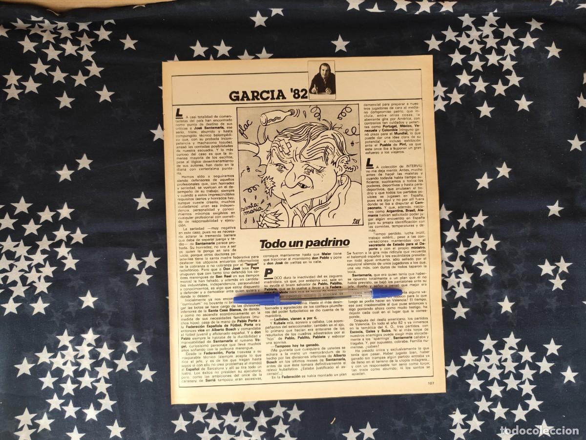 Coleccionismo de revista Intervi&uacute;: Garc&iacute;a '82 Recorte/Cliping Revista Interviu 322-1982