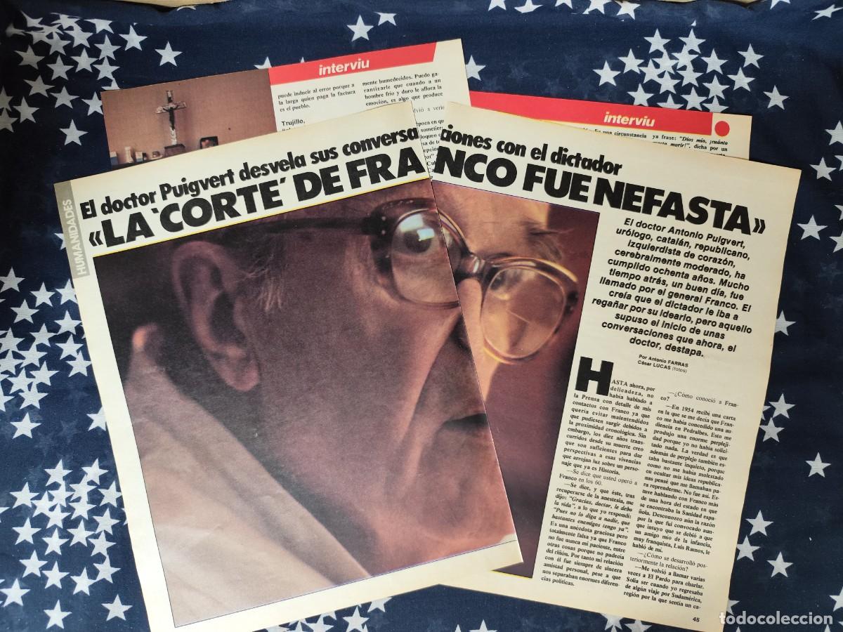 Coleccionismo de revista Intervi&uacute;: El Doctor Puigvert La corte de Franco fue funesta Recorte/Cliping Revista Interviu 478 1985