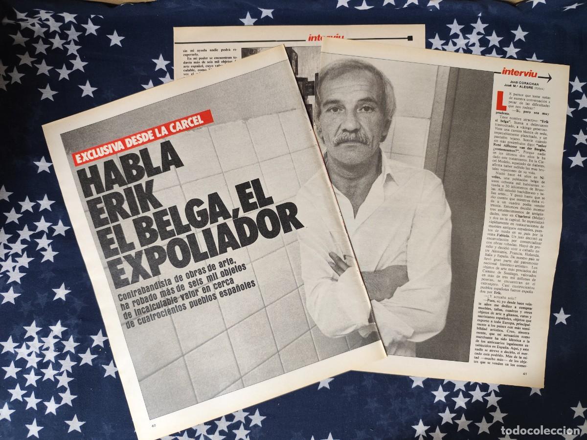 Coleccionismo de revista Intervi&uacute;: Habla Erik el belga,el expoliador Recorte/Cliping Revista Interviu 426 1984