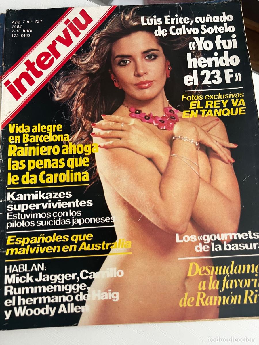 Coleccionismo de revista Intervi&uacute;: REVISTA INTERVI&Uacute;. A&Ntilde;O 7. N&ordm; 321. JULIO DE 1982. MAR&Iacute;A DEL MAR ROBLES D&Iacute;EZ. EL REY VA EN TANQU.. LEER