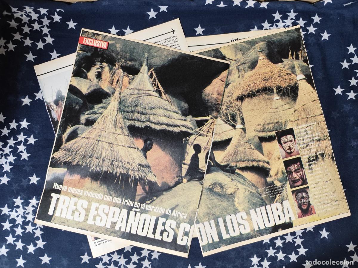 Coleccionismo de revista Intervi&uacute;: Tres espa&ntilde;oles con los Nuba Recorte/Cliping Revista Interviu 408 1984