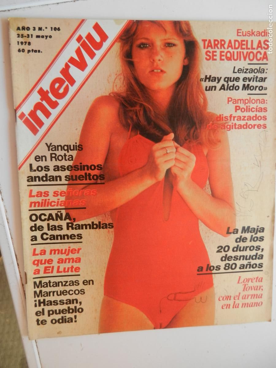 Coleccionismo de revista Intervi&uacute;: INTERVIU REVISTA N&ordm; 106- 05-1978 LORETA TOVAR. TARRADELLAS SE EQUIVOCA- YANQUIS EN ROTA
