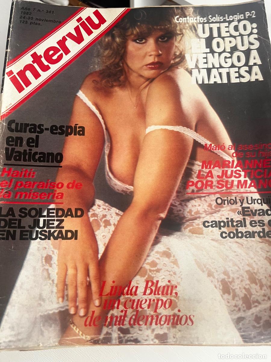 Coleccionismo de revista Intervi&uacute;: INTERVI&Uacute;. A&Ntilde;O 7. N&ordm; 341. NOVIEMBRE DE 1982. LINDA BLAIR, UN CUERPO DE MIL DEMONIOS.