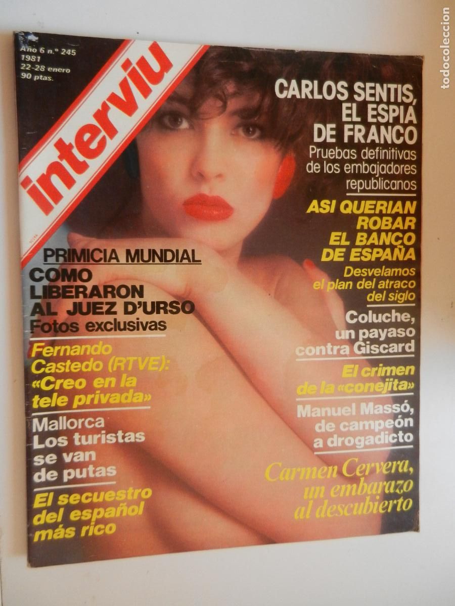 Coleccionismo de revista Intervi&uacute;: INTERVIU REVISTA N&ordm; 245 - 01-1981 - CARLA - AS&Iacute; QUER&Iacute;AN ROBAR EL BANCO DE ESPA&Ntilde;A. MALLORCA TURISTAS