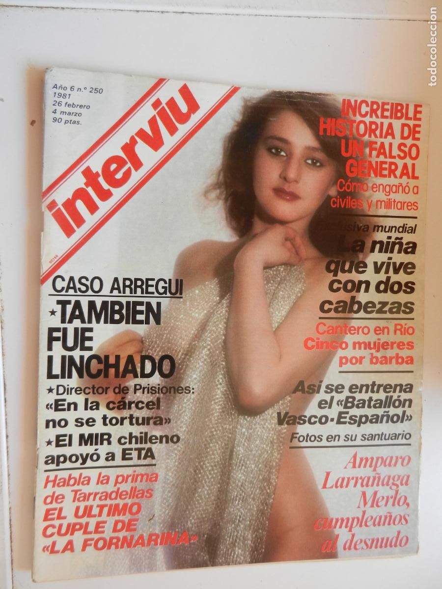 Coleccionismo de revista Intervi&uacute;: INTERVIU REVISTA N&ordm; 250 - 02-1980 - CASO ARREGUI- AMPARO LARRA&Ntilde;AGA , CUMPLEA&Ntilde;OS AL DESNUDO