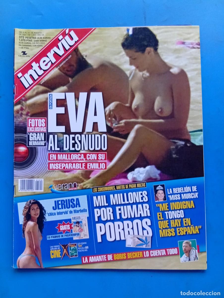 Collection Magazine Intervi&uacute;: INTERVI&Uacute;. A&Ntilde;O 25. N&ordm; 1319. AGOSTO 2001. EVA AL DESNUDO. MISS MURCIA. DENUNCIAS CONTRA.. LEER.