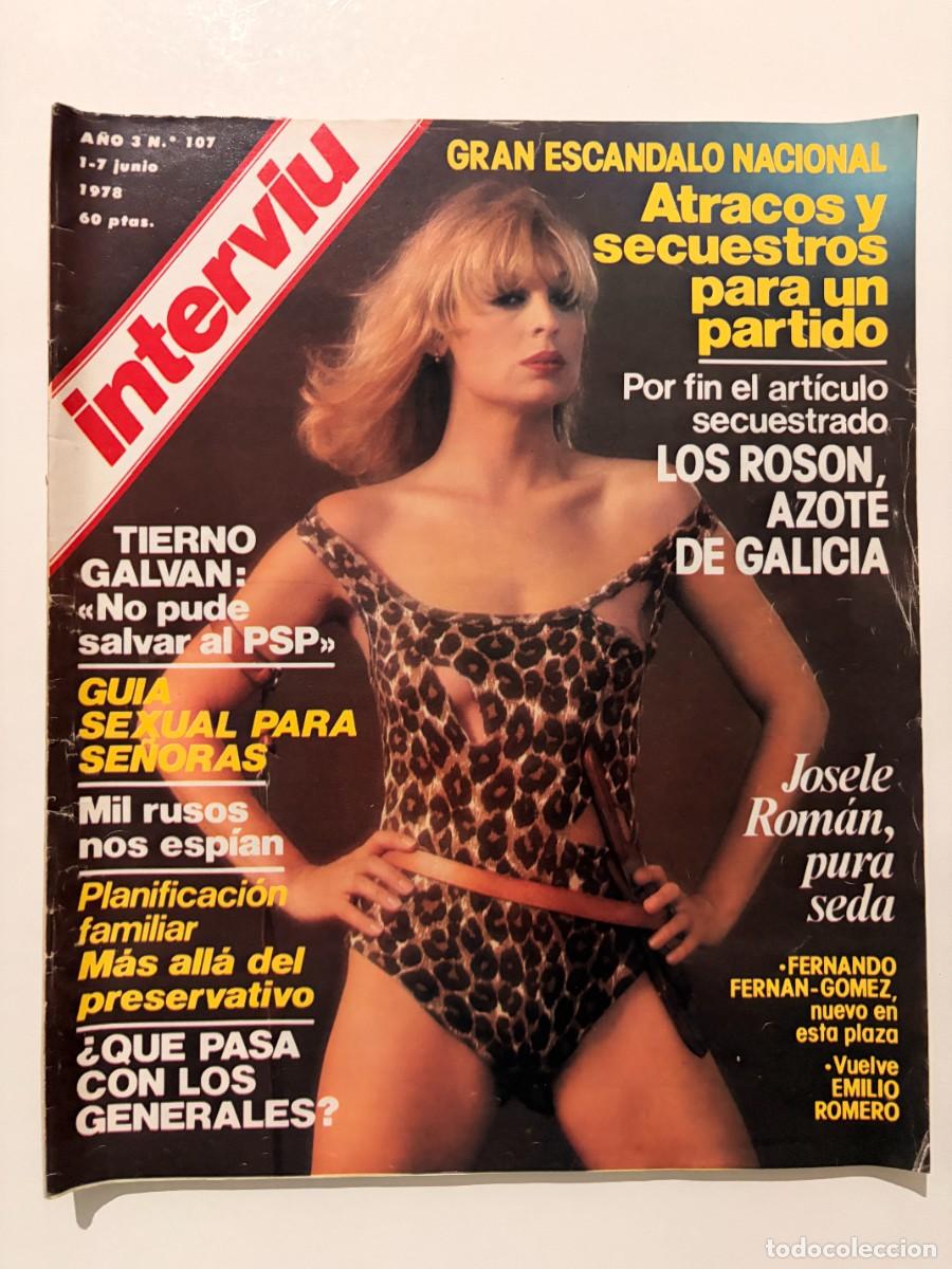 Coleccionismo de revista Intervi&uacute;: INTERVI&Uacute;. A&Ntilde;O 3. N&ordm; 107. JUNIO 1978. JOSELE ROM&Aacute;N. GU&Iacute;A SEXUAL PARA SE&Ntilde;ORAS. LEER