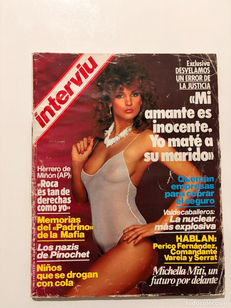 Colecionismo da Revista Intervi&uacute;: INTERVI&Uacute;. A&Ntilde;O 9. N&ordm; 419. MAYO. 1984. MICHELLA MITI. QUEMAN EMPRESAS PARA COBRAR EL SEGURO. LEER