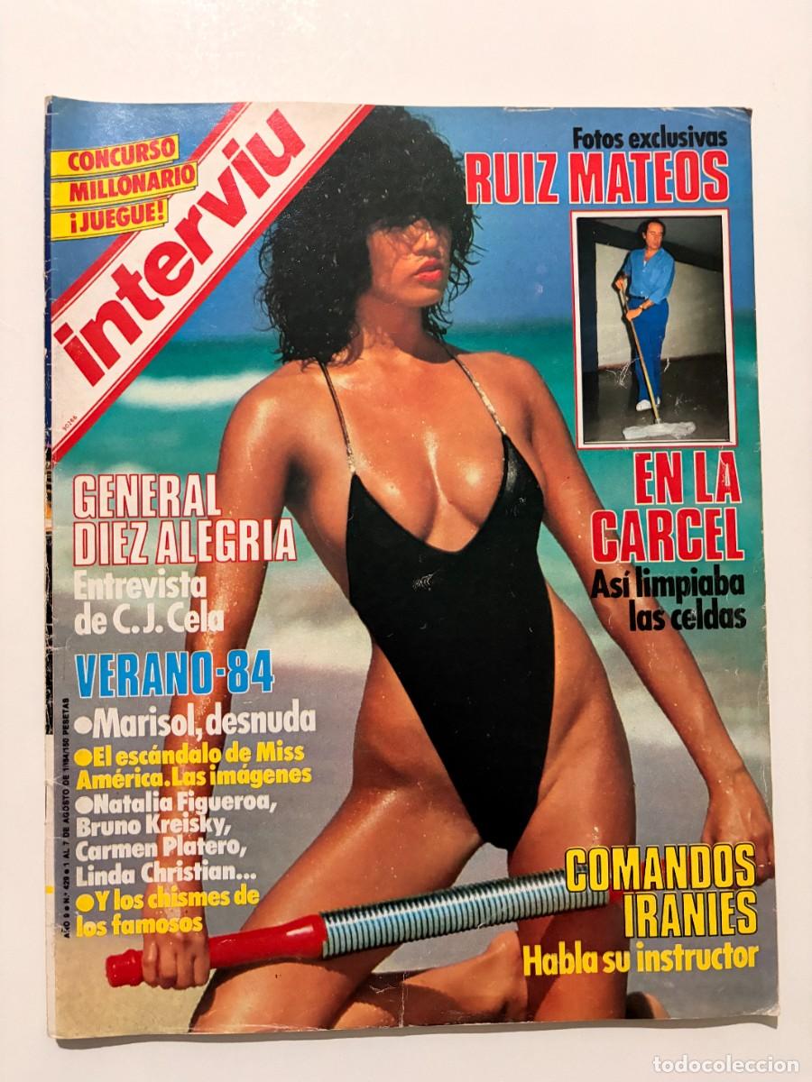 Colecionismo da Revista Intervi&uacute;: INTERVI&Uacute;. A&Ntilde;O 9. N&ordm; 429. AGOSTO DE 1984. MARISOL DESNUDA (PEPA FLORES). RU&Iacute;Z MATEOS EN LA C&Aacute;R.. LEER