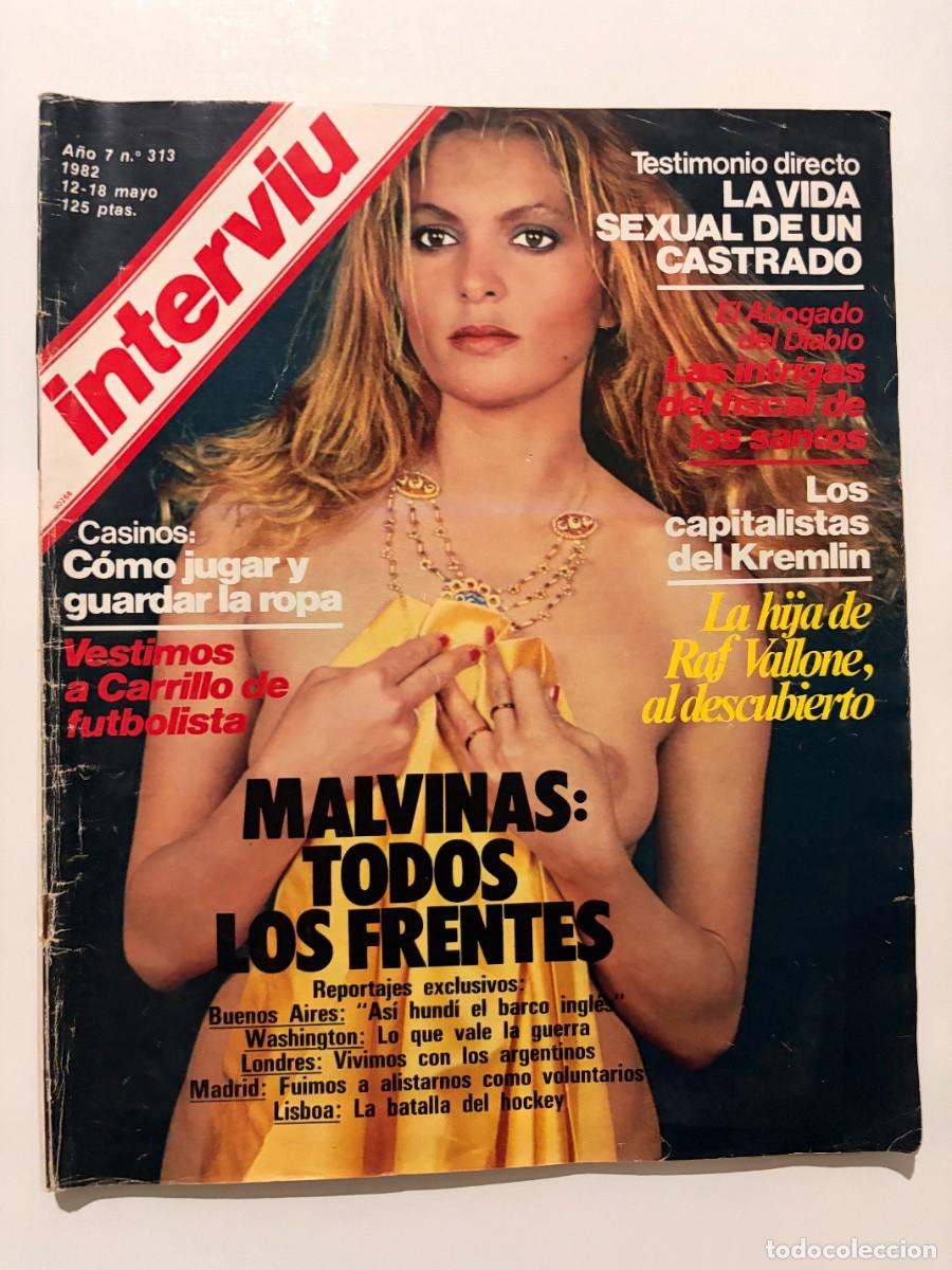 Collezionismo di Rivista Intervi&uacute;: INTERVI&Uacute;. A&Ntilde;O 7. N&ordm; 313. MAYO. 1982. ELEANORA VALLONE. LOS CAPITALISTAS DEL KREMLIN. REBELI.. LEER