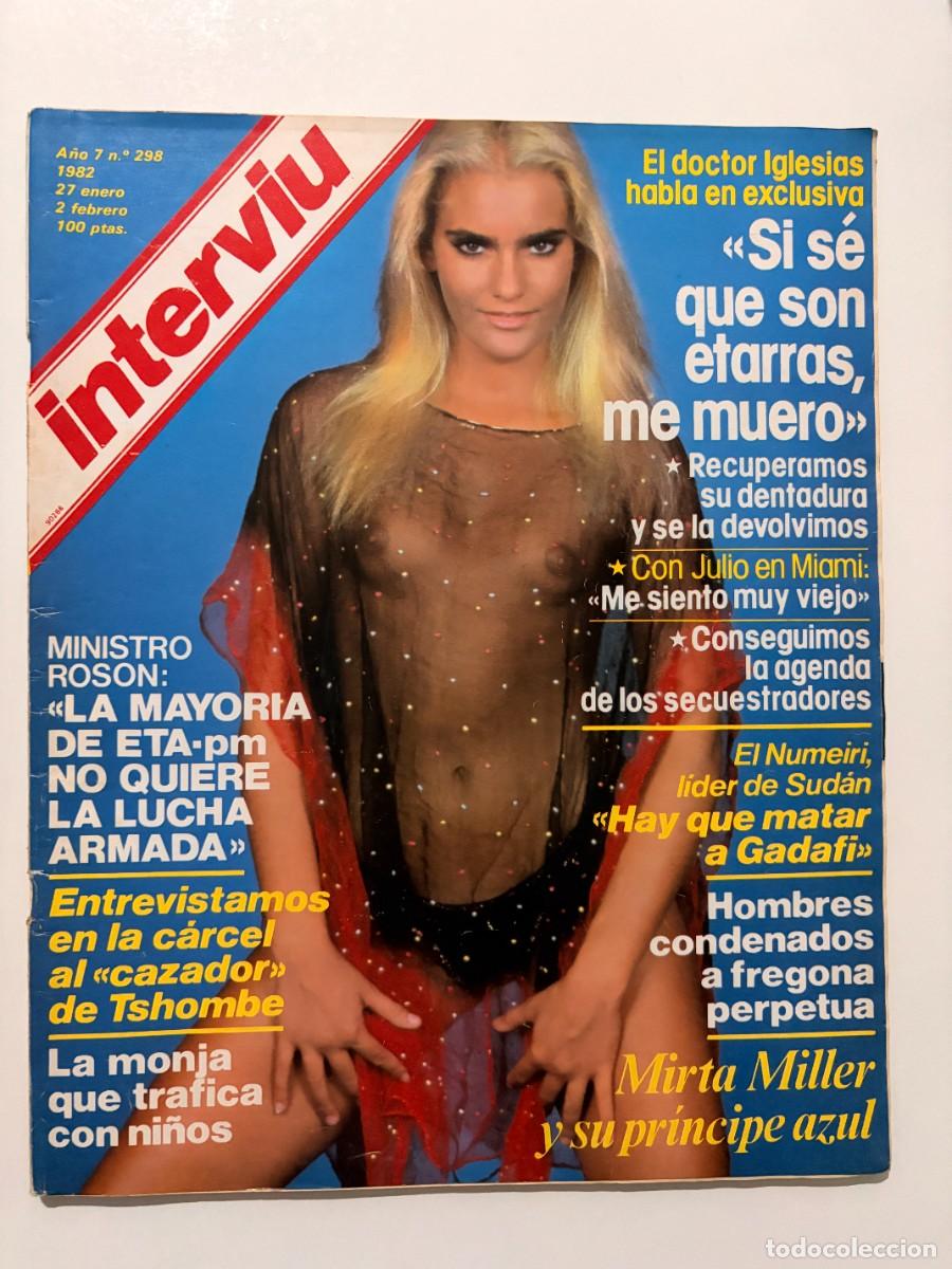 Collezionismo di Rivista Intervi&uacute;: INTERVIU. N&deg; 298. FEBRERO 1982. MIRTA MILLER Y SU PR&Iacute;NCIPE AZUL.LA MONJA QUE TRAFICA CON NI&Ntilde;OS.LEER