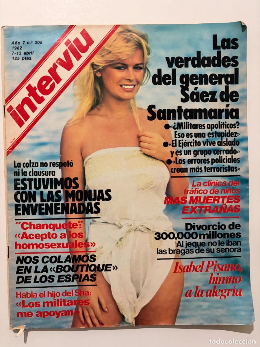 Collezionismo di Rivista Intervi&uacute;: INTERVI&Uacute;. A&Ntilde;O 7. N&ordm; 308. ABRIL DE 1982. ISABEL PISANO. HIMNO A LA ALEGR&Iacute;A. LEER.