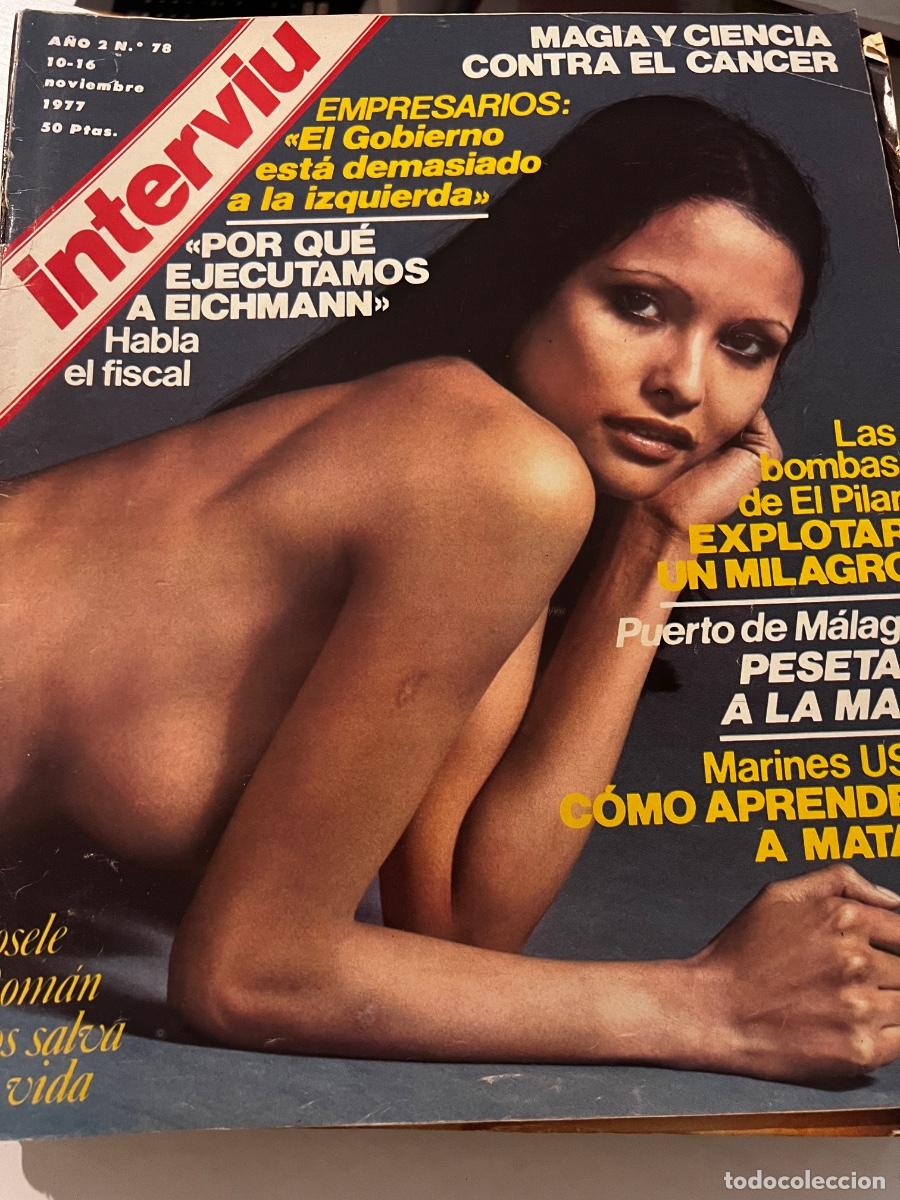 Collectionnisme de Magazine Intervi&uacute;: INTERVI&Uacute;. A&Ntilde;O 2. N&ordm; 78. NOVIEMBRE DE 1977. JOSELE ROM&Aacute;N. BOMBARDEAR EL PILAR. ENTRE LA CIENCI.. LEER