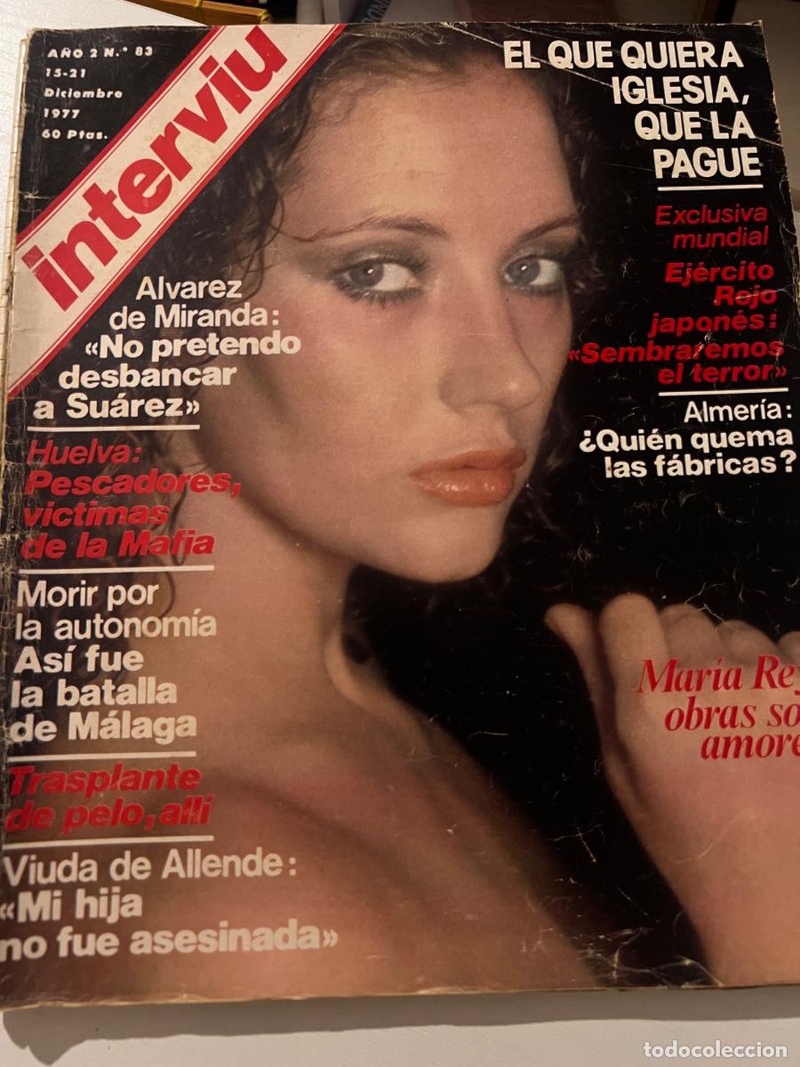 Collectionnisme de Magazine Intervi&uacute;: INTERVI&Uacute;. A&Ntilde;O 2. N&ordm; 83. DICIEMBRE DE 1977. MAR&Iacute;A REY. LOS ECOS SOCIALES. SUD&Aacute;FRICA: BLANCOS J.. LEER
