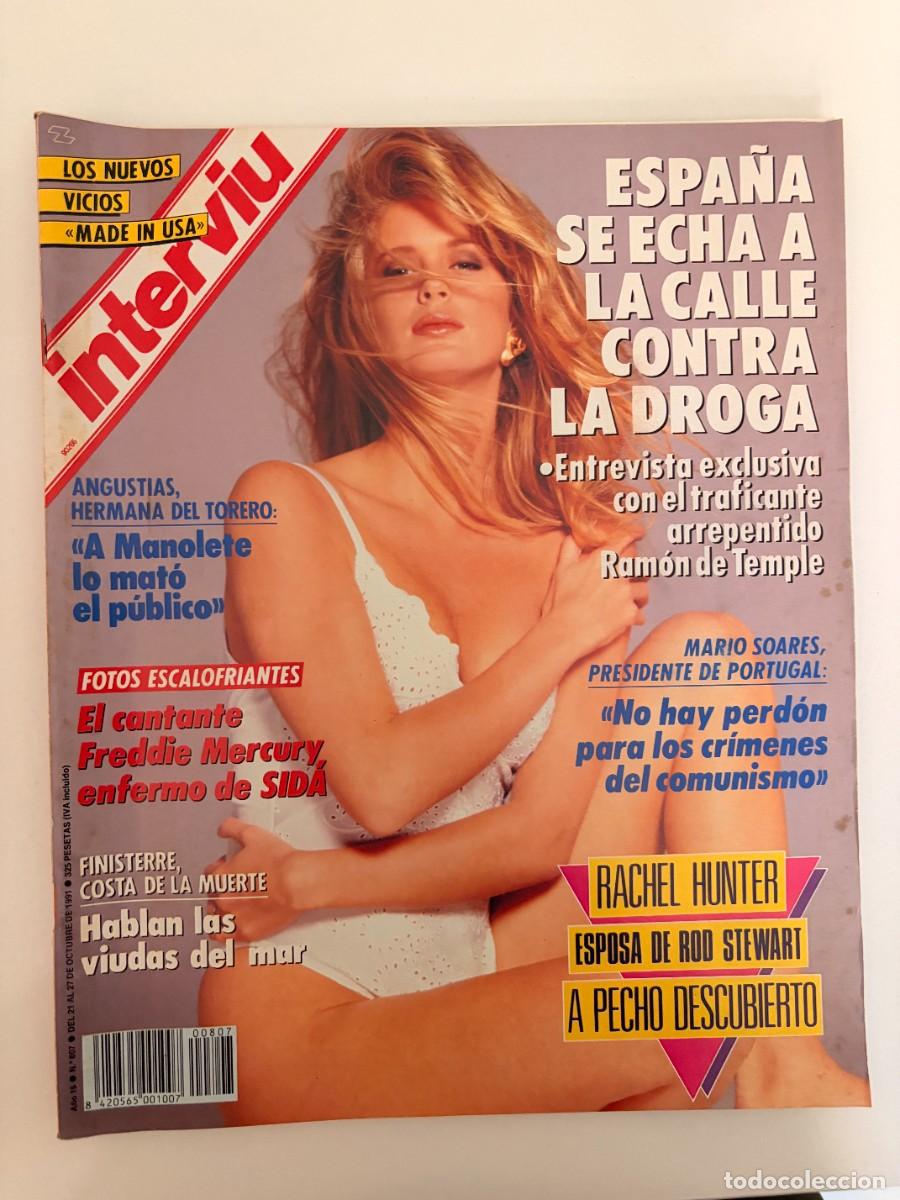 Coleccionismo de revista Intervi&uacute;: INTERVI&Uacute;. A&Ntilde;O 16. N&ordm; 807. OCTUBRE 1991. RACHEL HUNTER. EL CANTANTE FREDDIE MERCURY ENFERMO. LEER