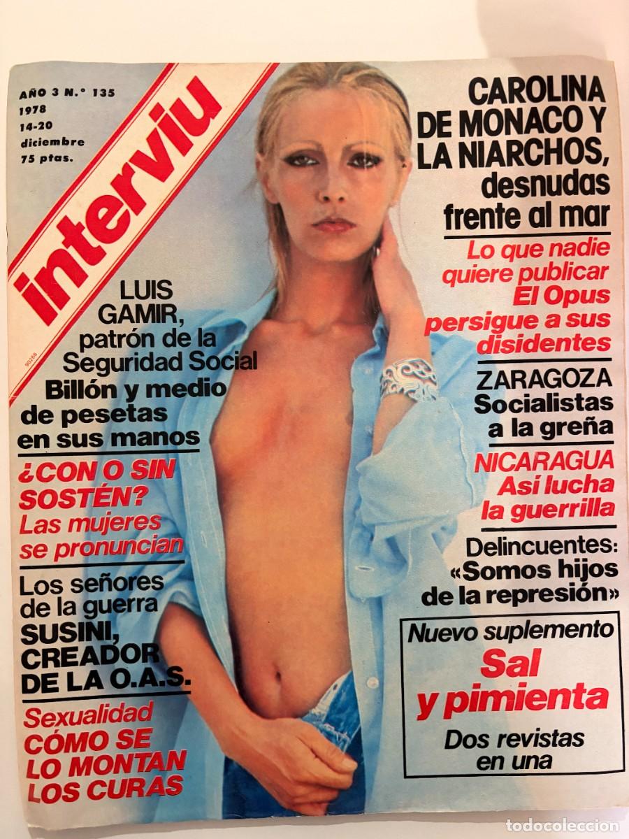 Coleccionismo de revista Intervi&uacute;: INTERVI&Uacute;. A&Ntilde;O 3. N&ordm; 135. DICIEMBRE DE 1978. CAROLINA DE MONACO. DESNUDAS FRENTE AL MAR. LEER.