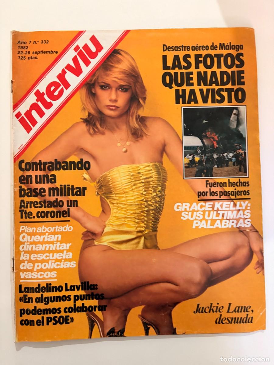 Coleccionismo de revista Intervi&uacute;: INTERVI&Uacute;. A&Ntilde;O 7. N&ordm; 332. SEPTIEMBRE. 1982. DESASTRE AEREO DE MALAGA. LEER.