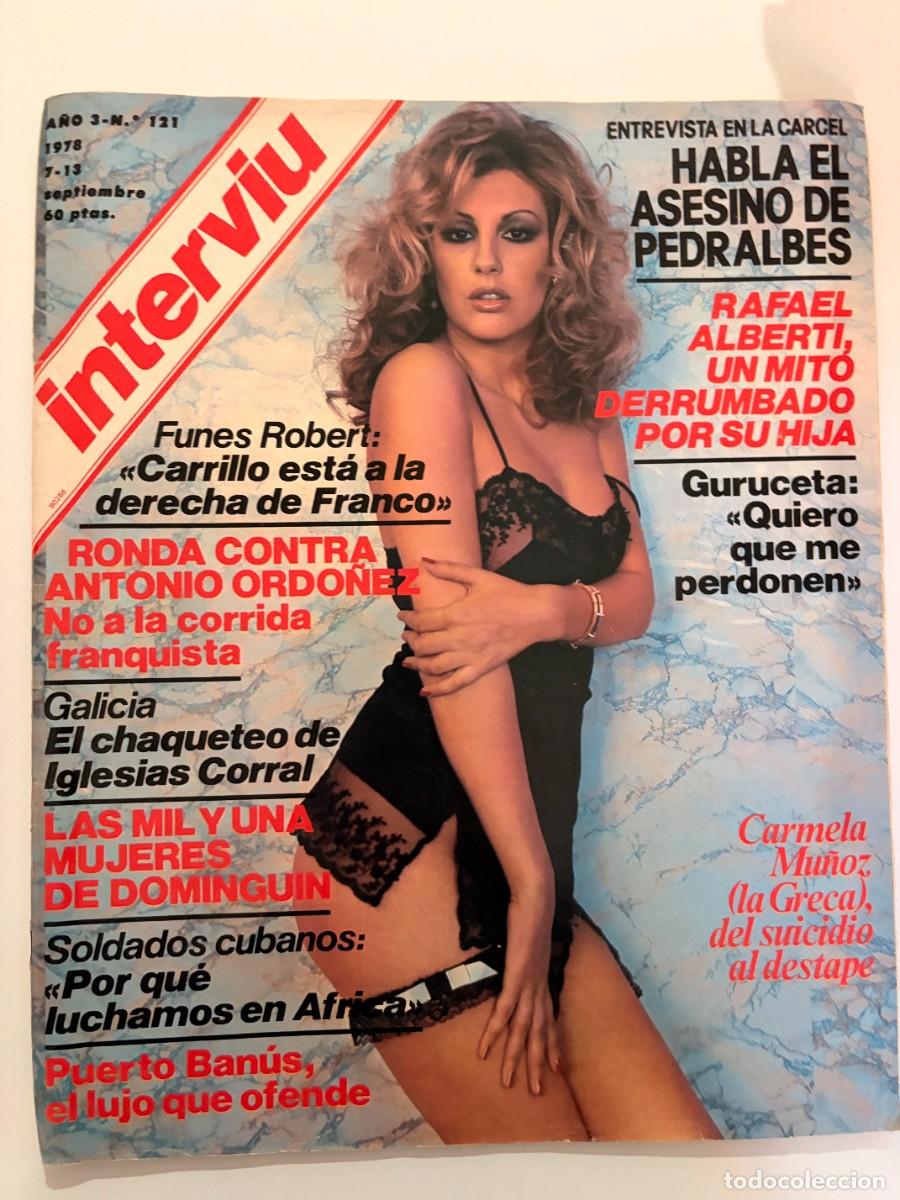 Coleccionismo de revista Intervi&uacute;: INTERVI&Uacute;. A&Ntilde;O 3. N&ordm; 121. SEPTIEMBRE DE 1978. CARMELA MU&Ntilde;OZ. GALICIA: EL CHAQUETEO DE IGLESIAS.. LEER