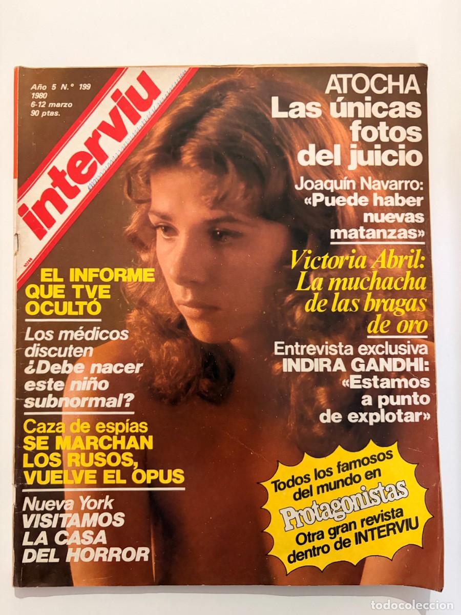 Coleccionismo de revista Intervi&uacute;: INTERVI&Uacute;. A&Ntilde;O 5. N&ordm; 199. MARZO. 1980. VICTORIA ABRIL LA MUCHACHA DE LAS BRAGAS DE ORO. LEER