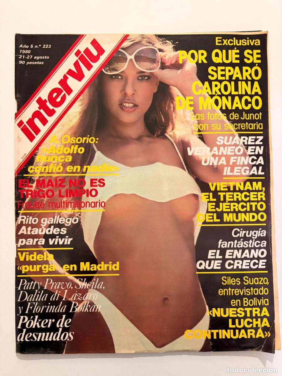 Coleccionismo de revista Intervi&uacute;: INTERVI&Uacute;. N&ordm; 223. AGOSTO 1980. P&Oacute;KER DE DESNUDOS. SILES SUAZO ENTREVISTADO EN BOLIVIA. LEER