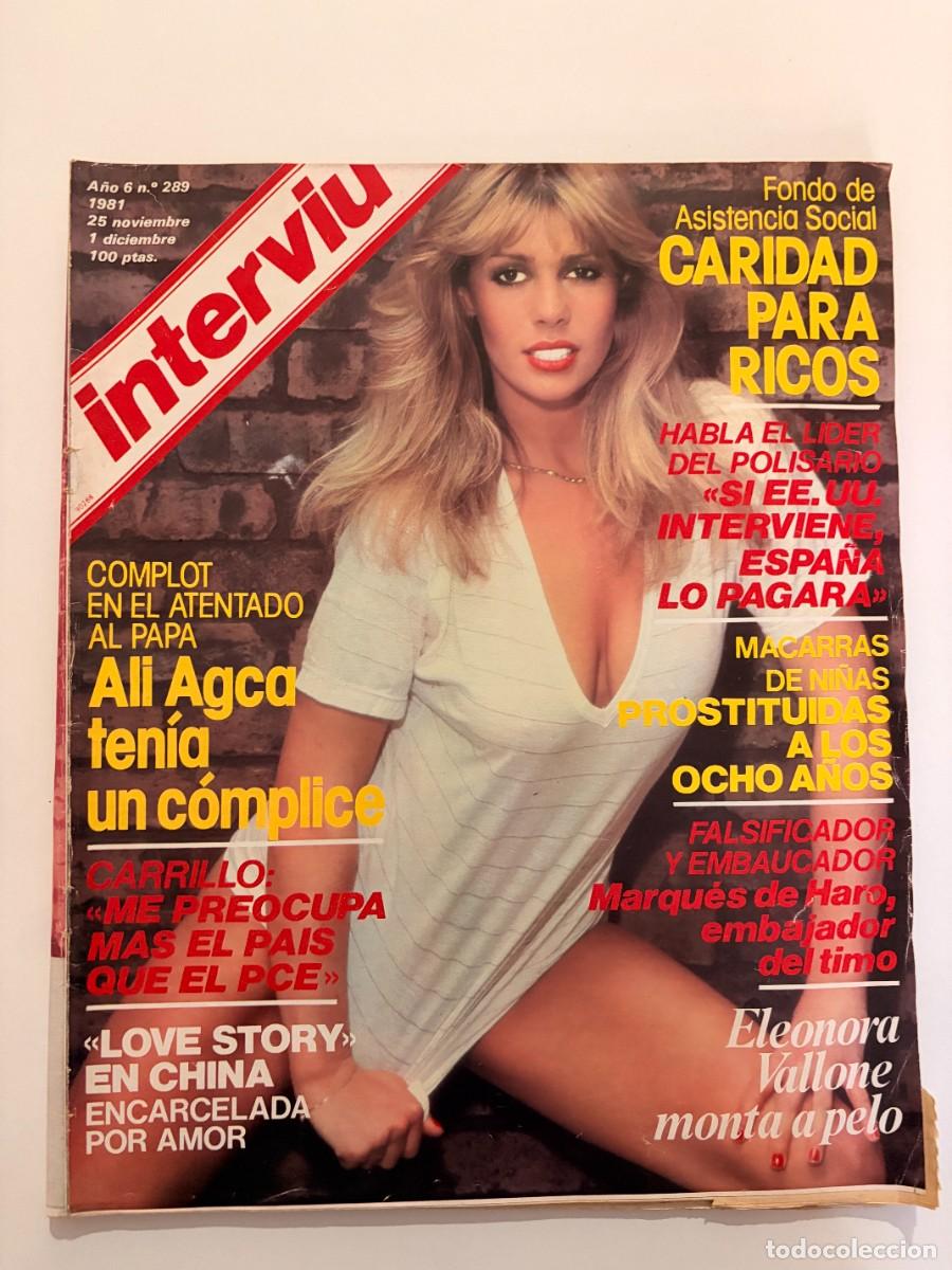 Coleccionismo de revista Intervi&uacute;: INTERVIU. N&deg; 289. NOVIEMBRE 1981. ELEONORA VALLONE MONTA A PELO. LOVE STORY EN CHINA. LEER