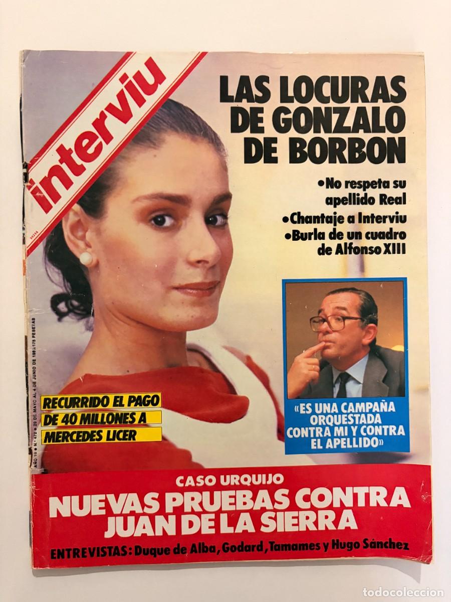 Coleccionismo de revista Intervi&uacute;: INTERVI&Uacute;. A&Ntilde;O 10. N&ordm; 472. MAY-JUN DE 1985. MERCEDES LICER. LAS LOCURAS DE GONZALO DE BORB&Oacute;N. .. LEER