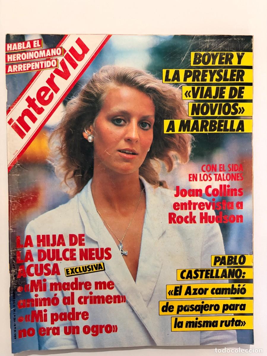 Coleccionismo de revista Intervi&uacute;: INTERVI&Uacute;. A&Ntilde;O 10. N&ordm; 482. AGOSTO DE 1985. MARISOL NEUS. EL SIDA EN HOLLYWOOD. BOLIVIA, DICTAD.. LEER