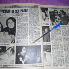 Coleccionismo de Revistas: RECORTE PRENSA : NINO BRAVO : LA FELICIDAD DE SER PADRE. LECTURAS, ABRIL 1974