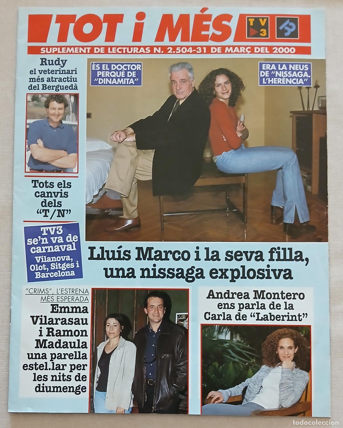 Coleccionismo de Revistas: TOT I MES ANY 2000 N&ordm; 2504, LLUIS MARCO, EMMA VILARASAU, RAMON MADAULA, ROSA ANDREU